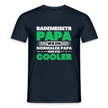 Bademeister Papa wie ein normaler nur viel cooler - Männer T-Shirt - Navy - Vorne - AI Model Male 178 light (178cm)