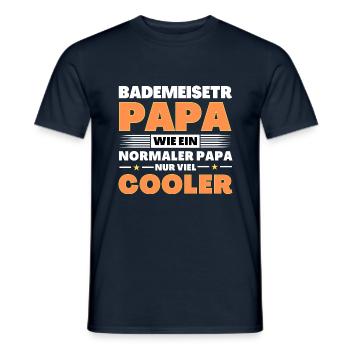 Bademeister Papa wie ein normaler nur viel cooler - Männer T-Shirt - Navy - Vorne - AI Model Male 178 light (178cm)