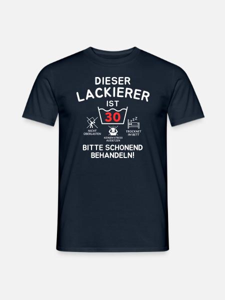 Dieser Lackierer ist 30. Schonend behandeln - Männer T-Shirt - Navy