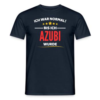 Ich war normal bis ich Azubi wurde - Männer T-Shirt - Navy - Vorne - AI Model Male 178 light (178cm)
