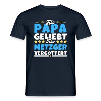 Als Papa geliebt, als Metzger vergöttert - Männer T-Shirt - Navy - Vorne - AI Model Male 178 light (178cm)