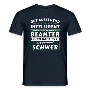 Gut aussehend intelligent - Beamter Edition - Männer T-Shirt - Navy - Vorne - AI Model Male 178 light (178cm)
