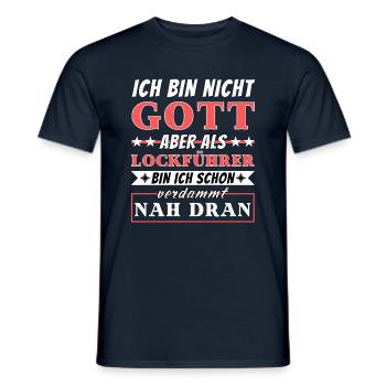 Ich bin nicht Gott aber als Lockführer nah dran - Männer T-Shirt - Navy - Vorne - AI Model Male 178 light (178cm)