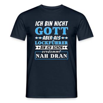 Ich bin nicht Gott aber als Lockführer nah dran - Männer T-Shirt - Navy - Vorne - AI Model Male 178 light (178cm)