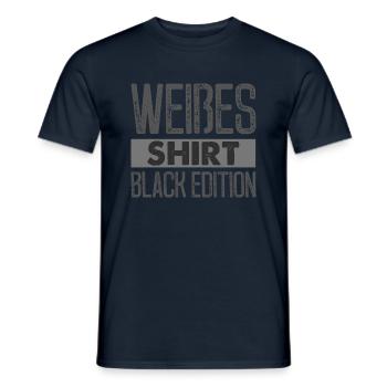 Weißes Shirt - Black Edition - Geschenk Fun Happy - Männer T-Shirt - Navy - Vorne - AI Model Male 178 light (178cm)