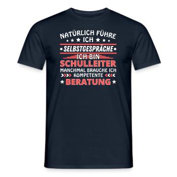 Ich führe Selbstgespräche - Schulleiter Edition - Männer T-Shirt - Navy - Vorne - AI Model Male 178 light (178cm)