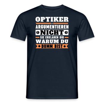 Opticians don't argue - Men's T-Shirt - navy - Front - AI Model Male 178 light (178cm)