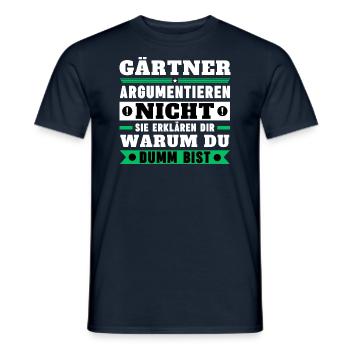 Gärtner argumentieren nicht - Männer T-Shirt - Navy - Vorne - AI Model Male 178 light (178cm)