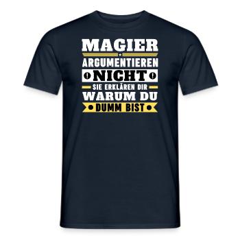 Magicians don't argue - Men's T-Shirt - navy - Front - AI Model Male 178 light (178cm)