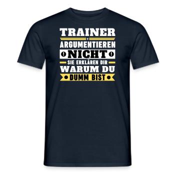 Trainer argumentieren nicht - Männer T-Shirt - Navy - Vorne - AI Model Male 178 light (178cm)
