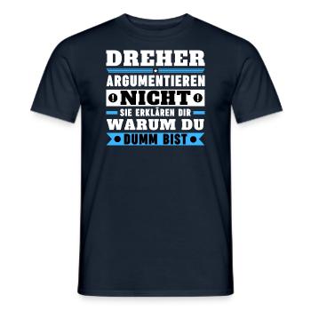 Dreher argumentieren nicht - Männer T-Shirt - Navy - Vorne - AI Model Male 178 light (178cm)
