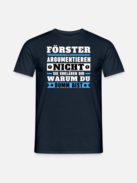 Foresters don't argue - Men's T-Shirt - navy