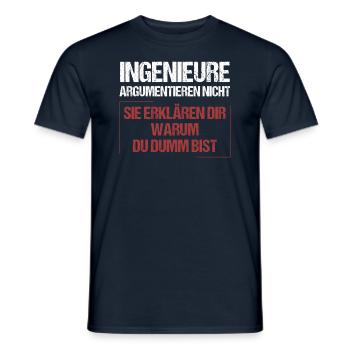 Ingenieure argumentieren nicht - Männer T-Shirt - Navy - Vorne - AI Model Male 178 light (178cm)