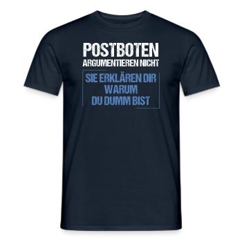 Postboten argumentieren nicht - Männer T-Shirt - Navy - Vorne - AI Model Male 178 light (178cm)
