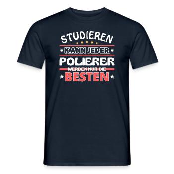 Nur die Besten werden Polierer - Männer T-Shirt - Navy - Vorne - AI Model Male 178 light (178cm)