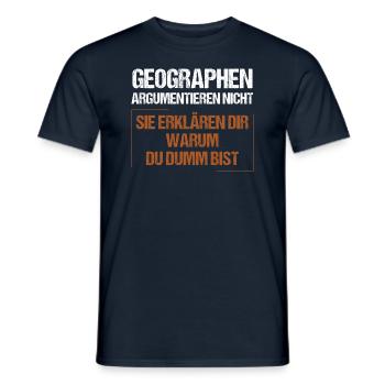 Geographen argumentieren nicht - Männer T-Shirt - Navy - Vorne - AI Model Male 178 light (178cm)