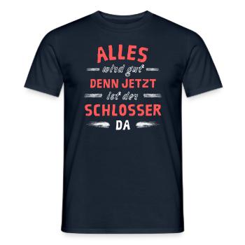 Alles wird gut denn jetzt ist der Schlosser da - Männer T-Shirt - Navy - Vorne - AI Model Male 178 light (178cm)