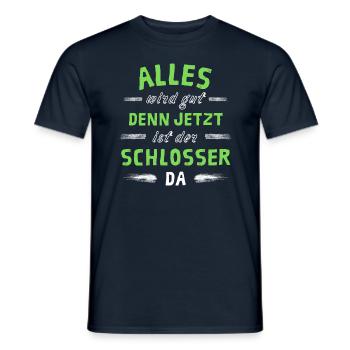 Alles wird gut denn jetzt ist der Schlosser da - Männer T-Shirt - Navy - Vorne - AI Model Male 178 light (178cm)