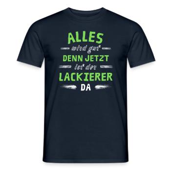 Alles wird gut denn jetzt ist der Lackierer da - Männer T-Shirt - Navy - Vorne - AI Model Male 178 light (178cm)