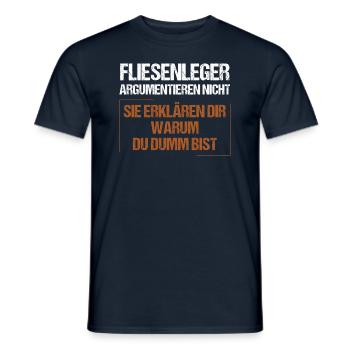 Tilers don't argue - Men's T-Shirt - navy - Front - AI Model Male 178 light (178cm)