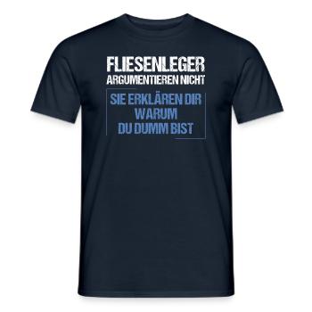 Tilers don't argue - Men's T-Shirt - navy - Front - AI Model Male 178 light (178cm)