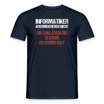 Informatiker argumentieren nicht - Männer T-Shirt - Navy - Vorne - AI Model Male 178 light (178cm)