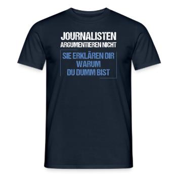 Journalists don't argue - Men's T-Shirt - navy - Front - AI Model Male 178 light (178cm)