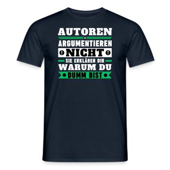 Authors don't argue - Men's T-Shirt - navy - Front - AI Model Male 178 light (178cm)
