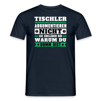 Carpenters don't argue - Men's T-Shirt - navy - Front - AI Model Male 178 light (178cm)
