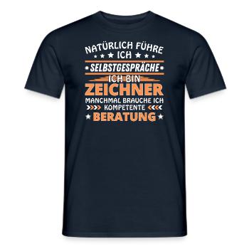 Ich führe Selbstgespräche - Zeichner Edition - Männer T-Shirt - Navy - Vorne - AI Model Male 178 light (178cm)