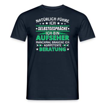 Ich führe Selbstgespräche - Aufseher Edition - Männer T-Shirt - Navy - Vorne - AI Model Male 178 light (178cm)