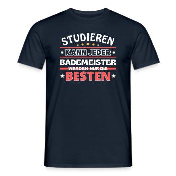 Nur die Besten werden Bademeister - Männer T-Shirt - Navy - Vorne - AI Model Male 178 light (178cm)