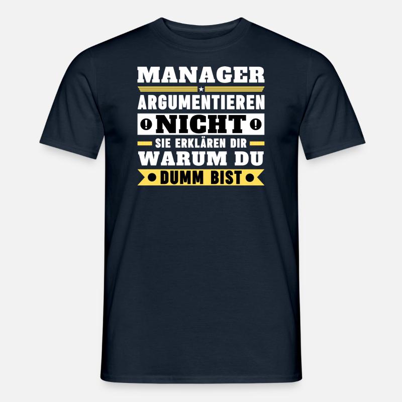 Manager argumentieren nicht - Männer T-Shirt - Navy