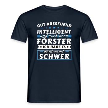 Gut aussehend intelligent - Förster Edition - Männer T-Shirt - Navy - Vorne - AI Model Male 178 light (178cm)