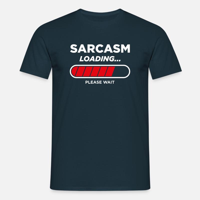 Sarcasm Loading - Men's T-Shirt - navy