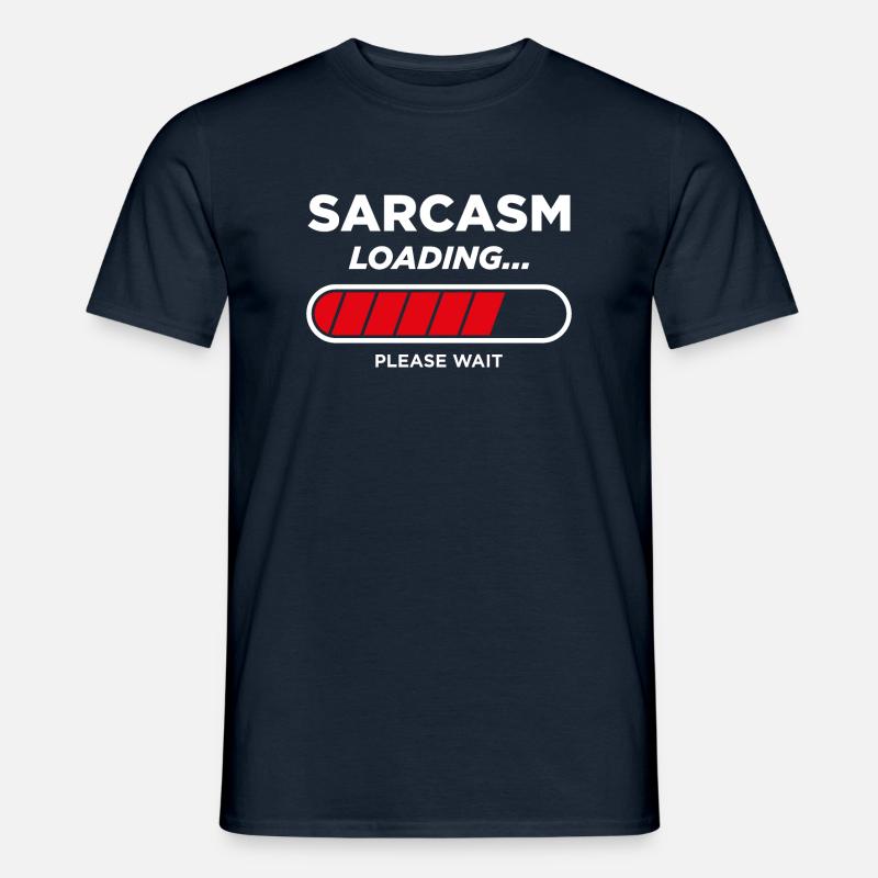 Sarkasmus-Laden - Männer T-Shirt - Navy