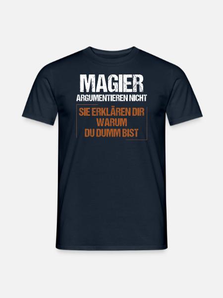 Magicians don't argue - Men's T-Shirt - navy