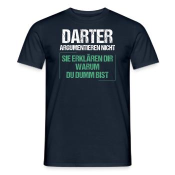 Darters don't argue - Men's T-Shirt - navy - Front - AI Model Male 178 light (178cm)