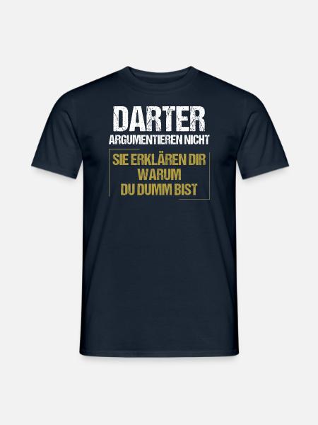 Darters don't argue - Men's T-Shirt - navy