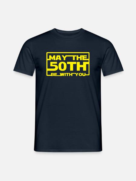 May the 50th be with you - Men's T-Shirt - navy