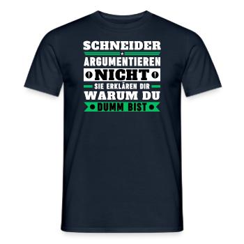 Schneider argumentieren nicht - Männer T-Shirt - Navy - Vorne - AI Model Male 178 light (178cm)