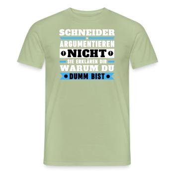 Tailors don't argue - Men's T-Shirt - sage - Front - AI Model Male 178 light (178cm)