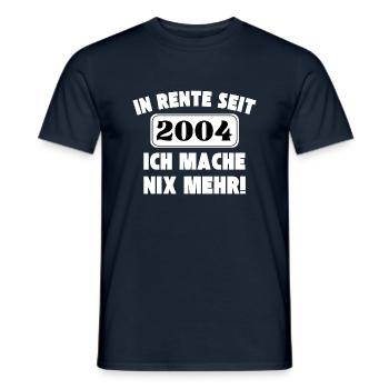In Rente seit 2004 - Ich mache NIX mehr - Männer T-Shirt - Navy - Vorne - AI Model Male 178 light (178cm)