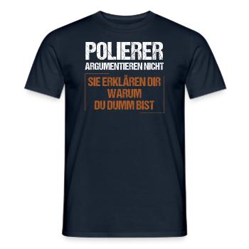Polierer argumentieren nicht - Männer T-Shirt - Navy - Vorne - AI Model Male 178 light (178cm)