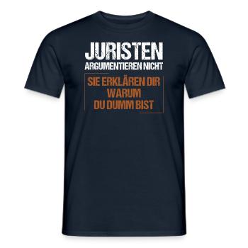 Juristen argumentieren nicht - Männer T-Shirt - Navy - Vorne - AI Model Male 178 light (178cm)