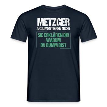 Metzger argumentieren nicht - Männer T-Shirt - Navy - Vorne - AI Model Male 178 light (178cm)