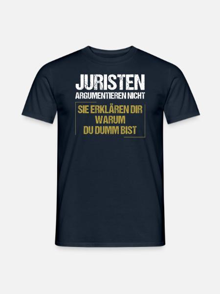 Juristen argumentieren nicht - Männer T-Shirt - Navy