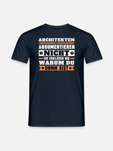 Architects don't argue - Men's T-Shirt - navy