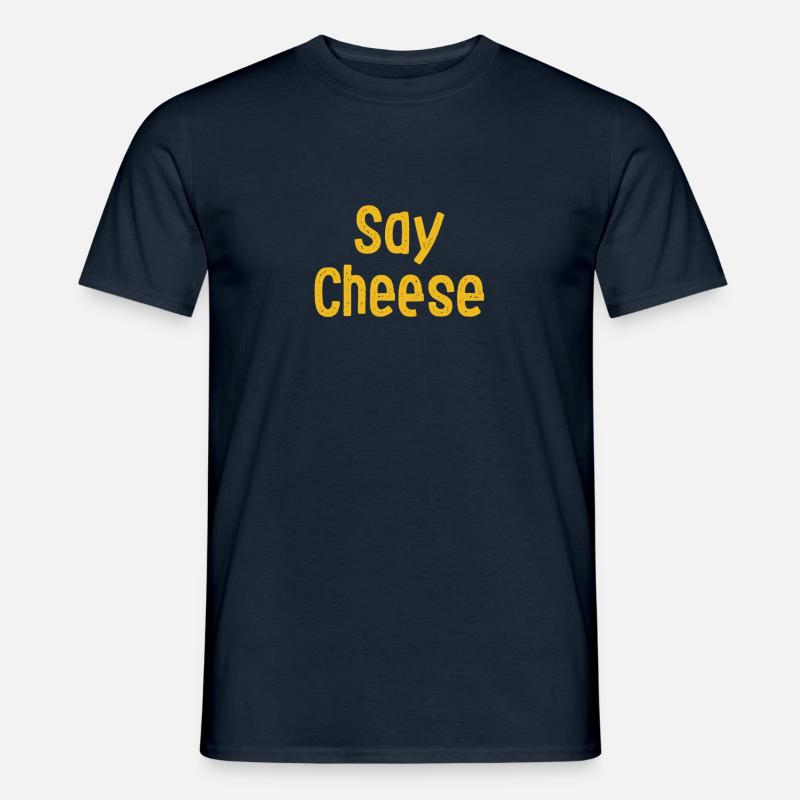 Sag Cheese! - Männer T-Shirt - Navy