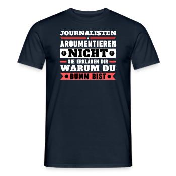 Journalists don't argue - Men's T-Shirt - navy - Front - AI Model Male 178 light (178cm)